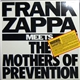 Frank Zappa - Frank Zappa Meets The Mothers Of Prevention